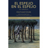 Libro. EL ESPEJO EN EL ESPEJO. Un laberinto. Michael Ende