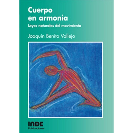 Libro. CUERPO EN ARMONÍA - LEYES NATURALES DEL MOVIMIENTO