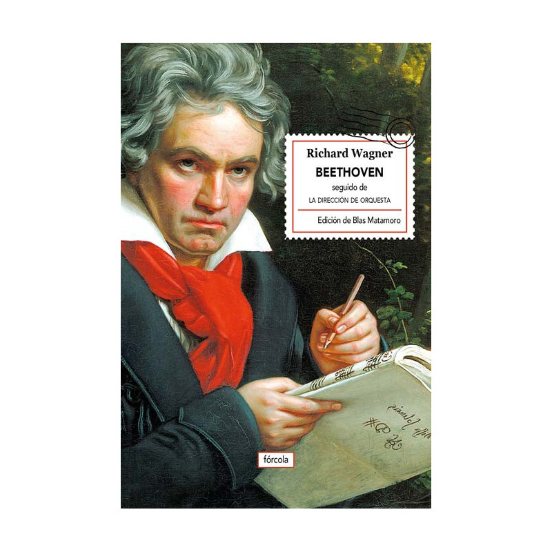 Libro. BEETHOVEN. LA DIRECCIÓN DE ORQUESTA. Richard Wagner