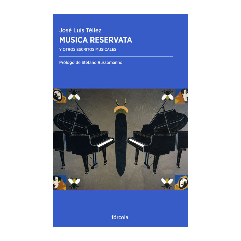 Libro. MÚSICA RESERVATA y otros escritos musicales. José Luis Téllez