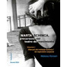 Libro. Marta Schinca, precursora del teatro de movimiento. Volumen I