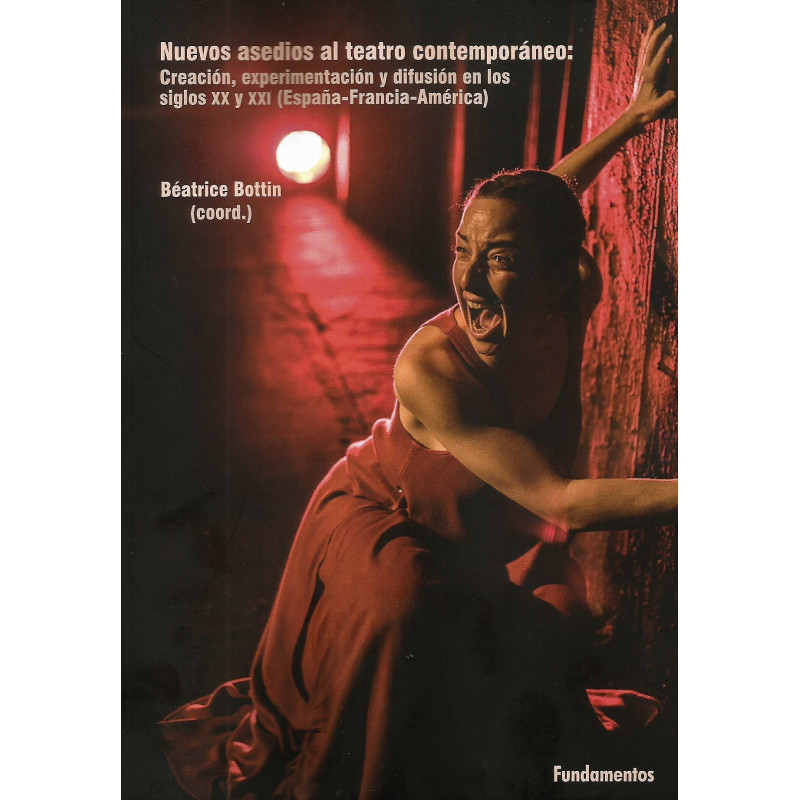 NUEVOS ASEDIOS AL TEATRO CONTEMPORÁNEO