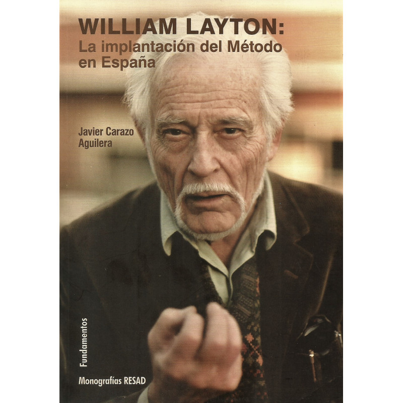 WILLIAM LAYTON: LA IMPLANTACIÓN  DEL MÉTODO EN ESPAÑA