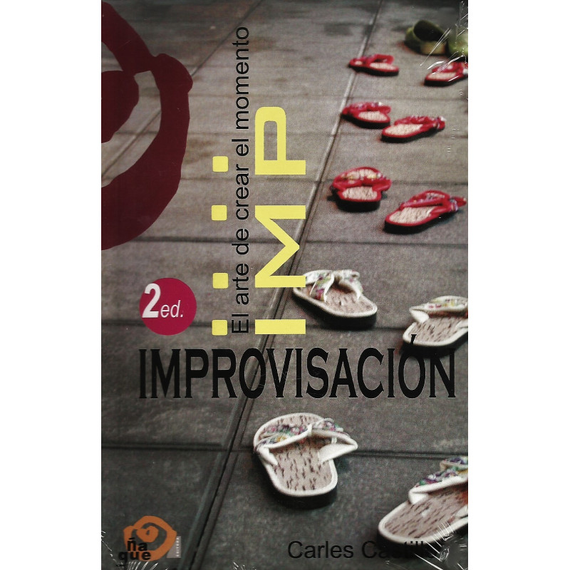 Libro. IMPROVISACIÓN - EL ARTE DE CREAR EL MOMENTO