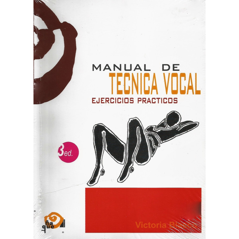 Libro. MANUAL DE TECNICA VOCAL