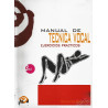 Libro. MANUAL DE TECNICA VOCAL