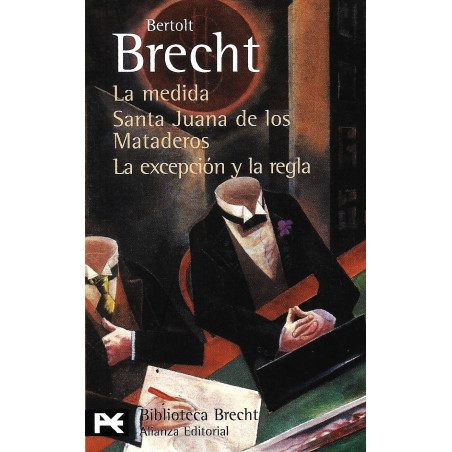 Libro. LA MEDIDA - SANTA JUANA DE LOS MATADEROS - LA EXCEPCIÓN Y LA REGLA