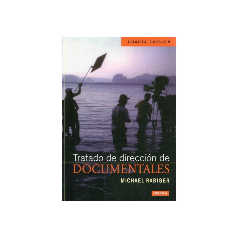 Libro. TRATADO DE DIRECCIÓN DE DOCUMENTALES