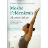 Libro. EL PODER DEL YO. MOSHE FELDENKRAIS
