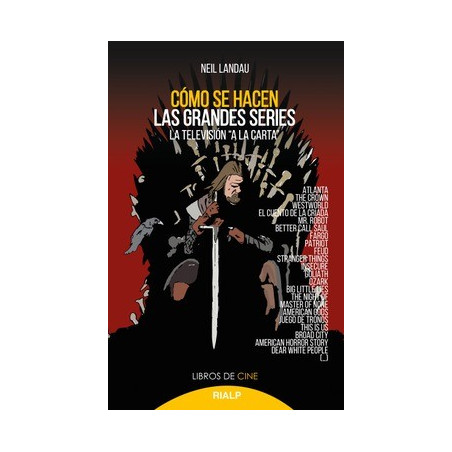 Libro. CÓMO SE HACEN LAS GRANDES SERIES. La televisión "a la carta"