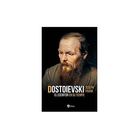 Libro. DOTOIEVSKI. El escritor en su tiempo