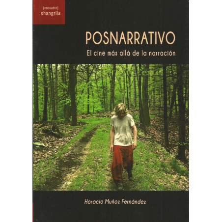 Libro. POSNARRATIVO - EL CINE MÁS ALLÁ DE LA NARRACIÓN