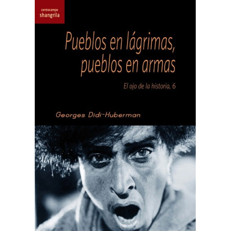 Libro. PUEBLOS EN LÁGRIMAS, PUEBLOS EN ARMAS - EL OJO DE LA HISTORIA, 6