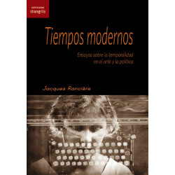 Libro. TIEMPOS MODERNOS - Jacques Rancière
