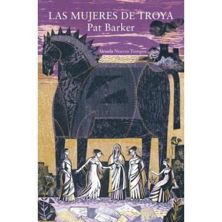 Libro. LAS MUJERES DE TROYA. Pat Barker