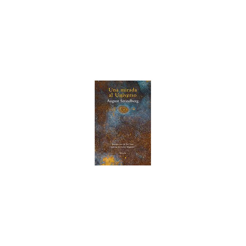 Libro. UNA MIRADA AL UNIVERSO. August Strindberg