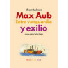 Libro. MAX AUB. ENTRE VANGUARDIA Y EXILIO