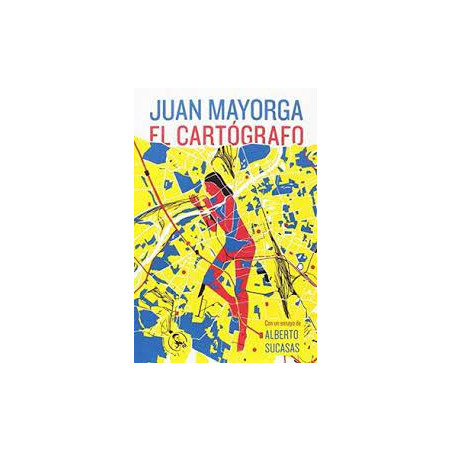 Libro. EL CARTÓGRAFO. Juan Mayorga