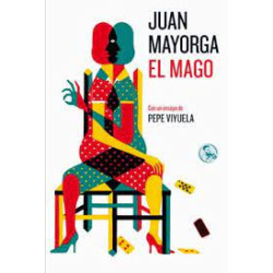 Libro. EL MAGO. Juan Mayorga