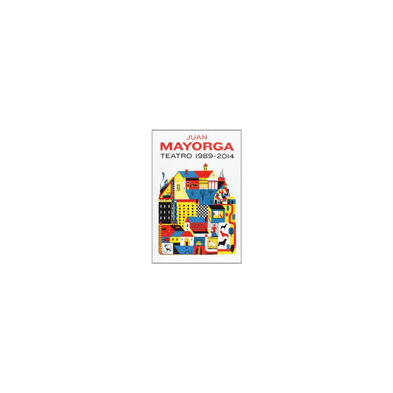 Libro. JUAN MAYORGA - TEATRO 1989 - 2014