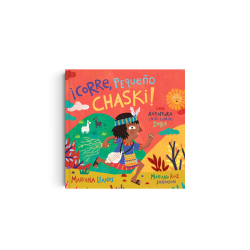 Libro. ¡CORRE, PEQUEÑO CHASKI!