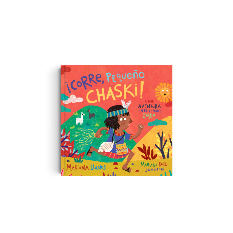 Libro. ¡CORRE, PEQUEÑO CHASKI!