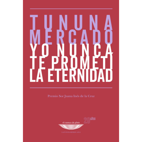 Libro. YO NUNCA TE PROMETÍ LA ETERNIDAD