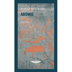 Libro. ABISMOS - ÚLTIMO REINO III - PASCAL QUIGNARD