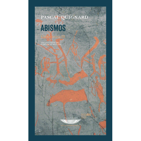 Libro. ABISMOS - ÚLTIMO REINO III - PASCAL QUIGNARD