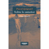 Libro. SOBRE LO ANTERIOR. ÚLTIMO REINO II - PASCAL QUIGNARD
