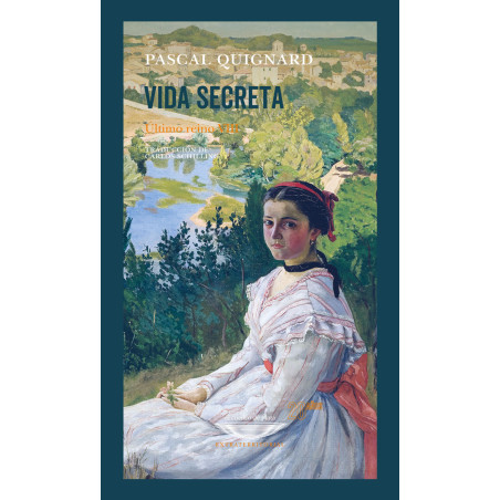 Libro. VIDA SECRETA. ÚLTIMO REINO VIII - PASCAL QUIGNARD