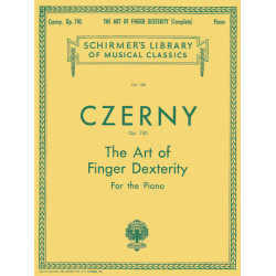 Partitura. CZERNY Art of Finger Dexterity, Op. 740 (Complete) Schirmer Library of Classics Volume 154