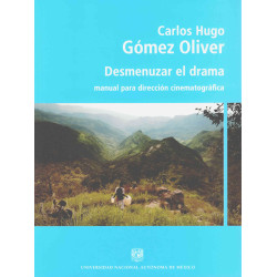 Libro. Desmenuzar el drama: manual para dirección cinematográfica