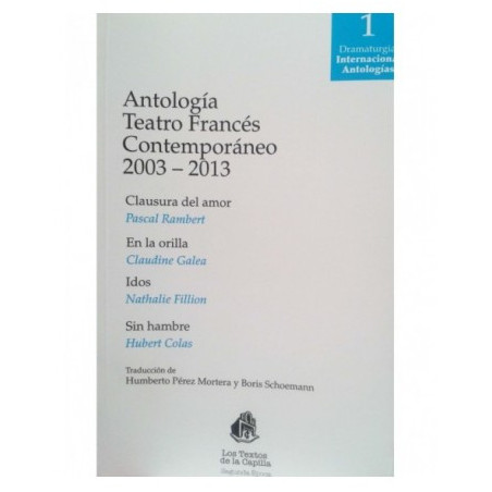 Libro. ANTOLOGÍA TEATRO FRANCÉS CONTEMPORÁNEO 2003-2013