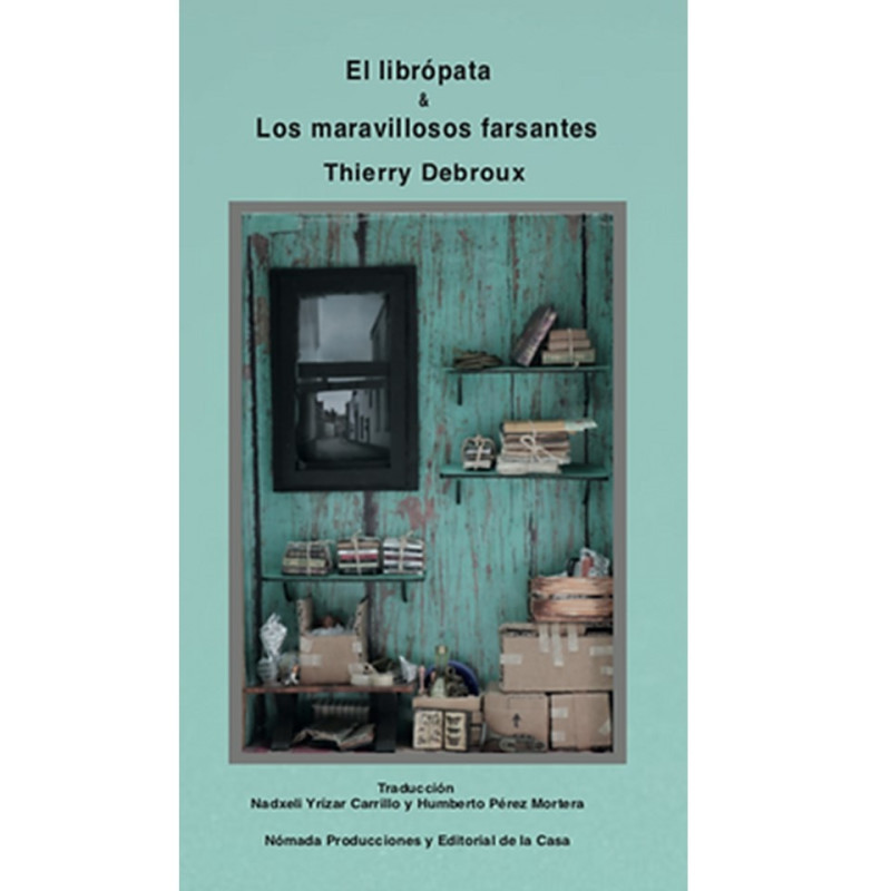 LIBRO. EL LIBRÓPATA & LOS MARAVILLOSOS FARSANTES