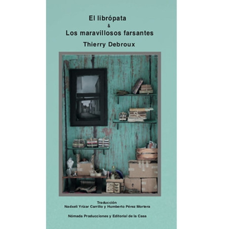 LIBRO. EL LIBRÓPATA & LOS MARAVILLOSOS FARSANTES