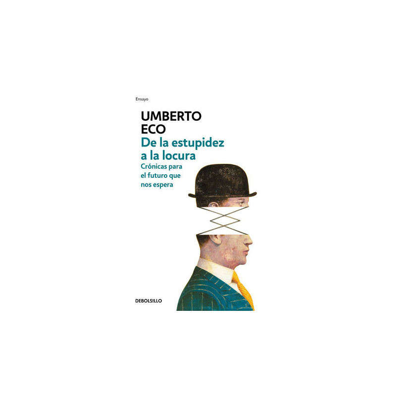 Libro. DE LA ESTUPIDEZ A LA LOCURA