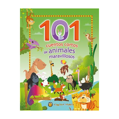 Libro. 101 CUENTOS CORTOS DE ANIMALES MARAVILLOSOS