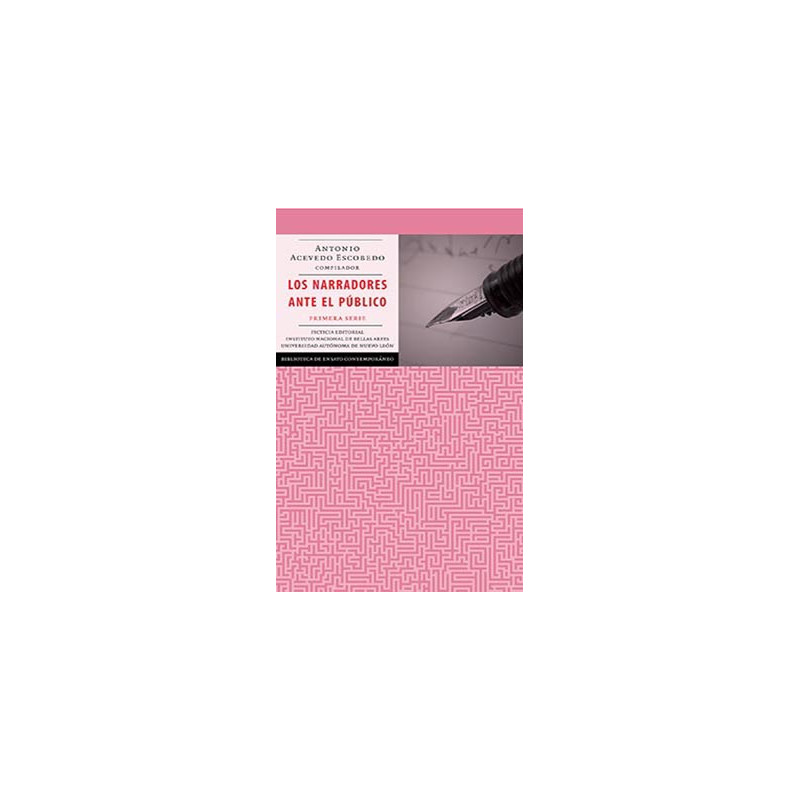 Libro. LOS NARRADORES ANTE EL PÚBLICO. PRIMERA SERIE