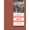 Libro. ESTÉTICA DE LA INSUMISIÓN. DOCUMENTAL SOCIAL EN AMÉRICA
