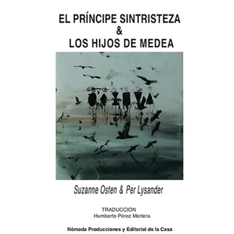 Libro. EL PRÍNCIPE SIN TRISTEZA & LOS HIJOS DE MEDEA