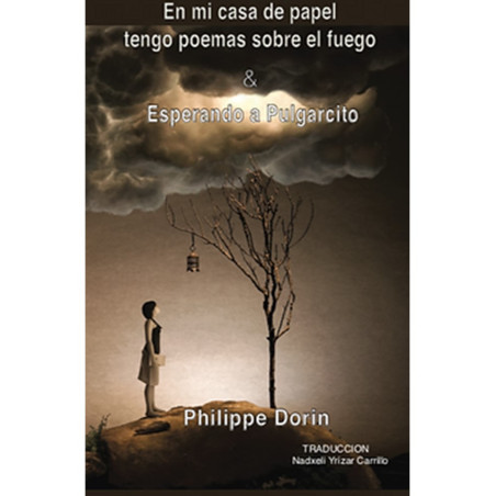 Libro. EN MI CASA DE PAPEL TENGO POEMAS SOBRE EL FUEGO & ESPERANDO A PULGARCITO