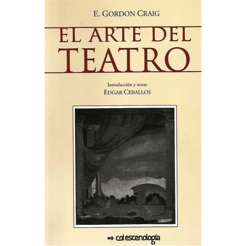 Libro. EL ARTE DEL TEATRO. Gordon Craig