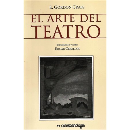 Libro. EL ARTE DEL TEATRO. Gordon Craig