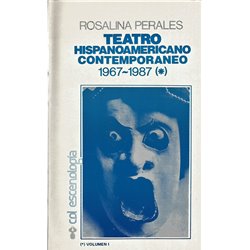 Libro. TEATRO HISPANOAMERICANO CONTEMPORÁNEO - 1967-1987 Vol. I