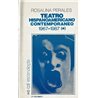 Libro. TEATRO HISPANOAMERICANO CONTEMPORÁNEO - 1967-1987 Vol. I