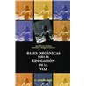 Libro. BASES ORGÁNICAS PARA LA EDUCACIÓN DE LA VOZ