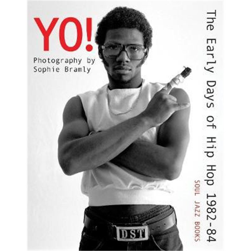 Libro. YO! THE EARLY DAYS OF HIP HOP 1982-84