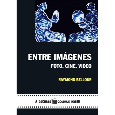 Libro. ENTRE IMÁGENES - FOTO. CINE. VIDEO