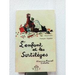 Libro. L'ENFANT ET LES SORTILÉGES. El niño y los sortilegios. Español/Frances